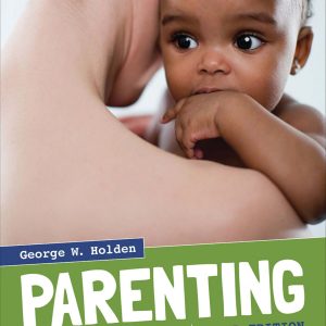 Parenting A Dynamic Perspective 3rd Edition