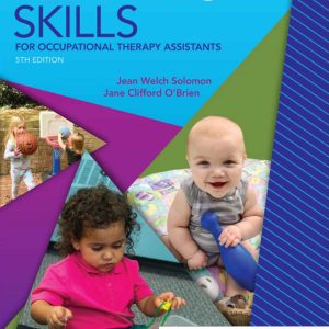 Pediatric Skills for Occupational Therapy Assistants 5th Edition