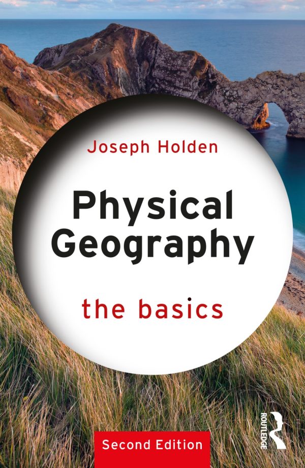 Physical Geography The Basics 2nd Edition