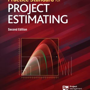 Practice Standard for Project Estimating 2nd Edition