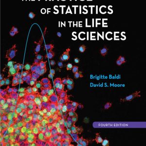 Practice of Statistics in the Life Sciences 4th Edition