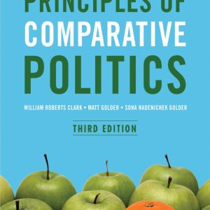 Principles of Comparative Politics 3rd Edition