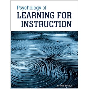 Psychology of Learning For Instruction 4th Edition