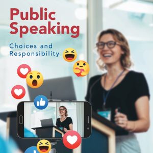 Public Speaking Choices and Responsibility 4th Edition