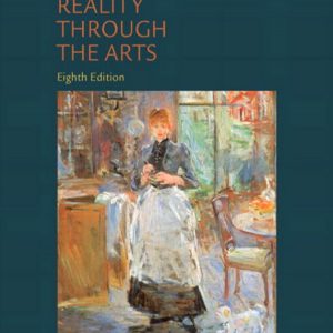 Reality Through the Arts 8th Edition