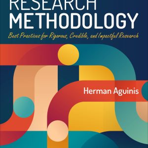 Research Methodology Best Practices for Rigorous, Credible, and Impactful Research