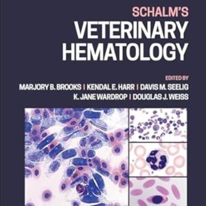 Schalms Veterinary Hematology 7th Edition