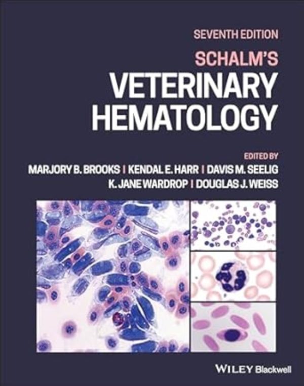 Schalms Veterinary Hematology 7th Edition