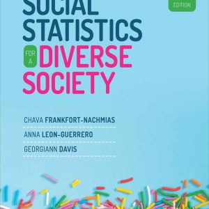 Social Statistics for a Diverse Society 9th Edition