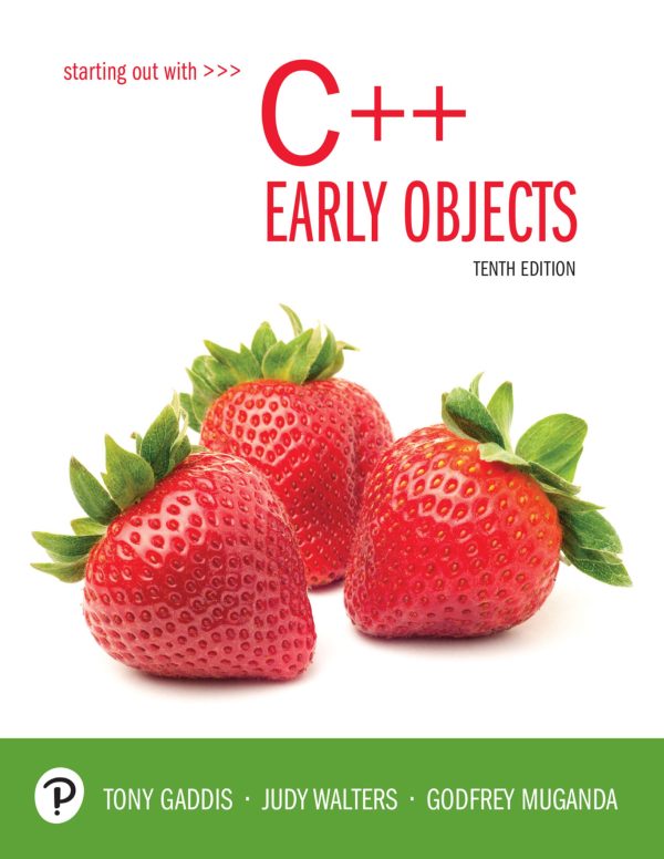 Starting Out with C++ Early Objects 10th Edition