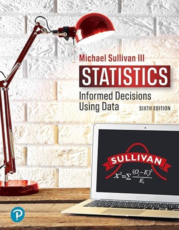 Statistics Informed Decisions Using Data 6th Edition