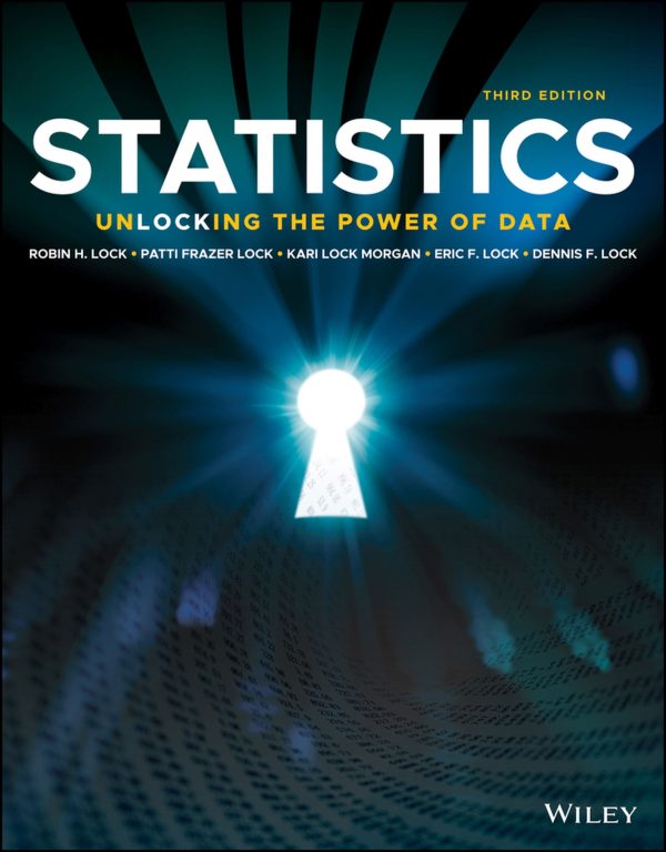 Statistics Unlocking the Power of Data 3rd Edition