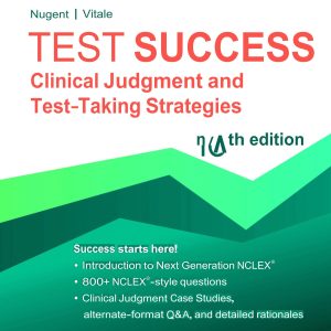 Test Success Clinical Judgment and Test-Taking Strategies 10th Edition