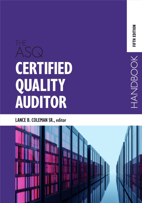 The ASQ Certified Quality Auditor 5th Edition