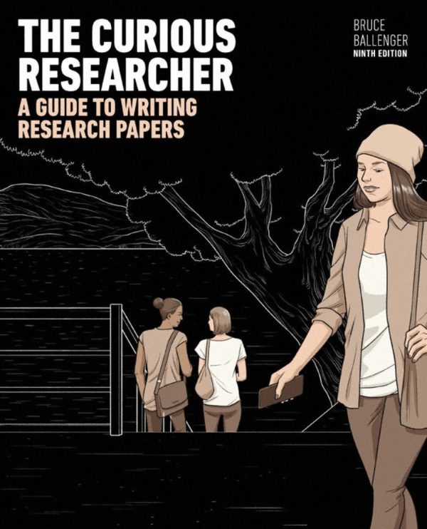 The Curious Researcher A Guide to Writing Research Papers 9th Edition