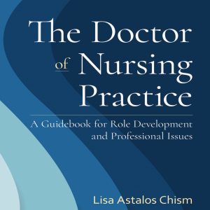 The Doctor of Nursing Practice 5th Edition