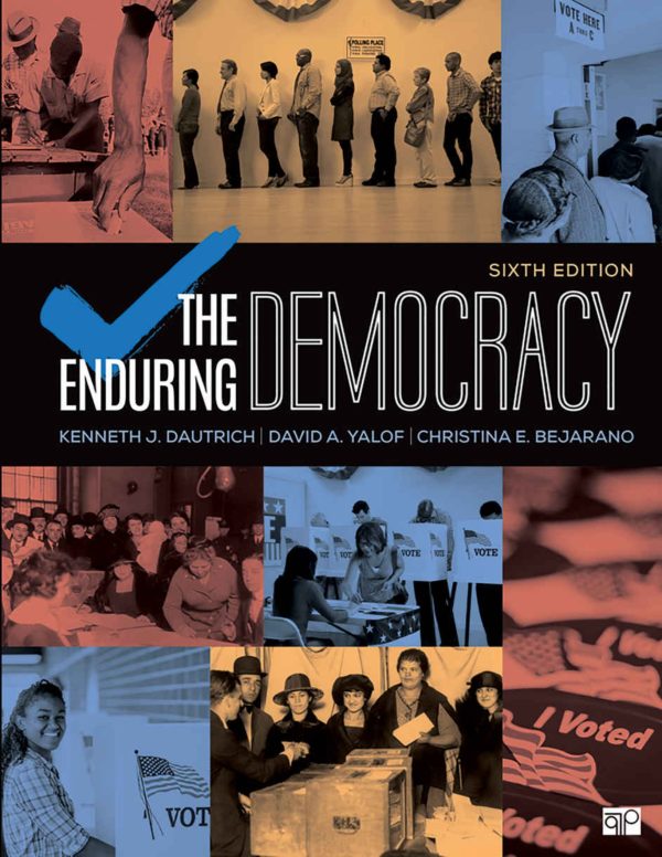 The Enduring Democracy 6e 6th Edition