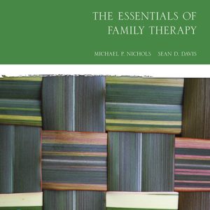 The Essentials of Family Therapy 7th Edition