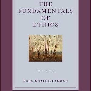 The Fundamentals of Ethics 5e 5th Edition