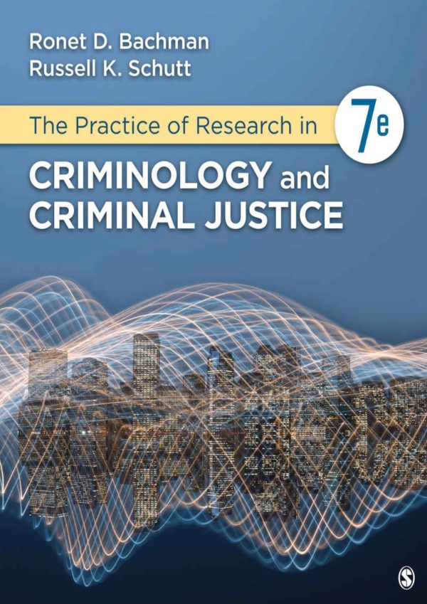 The Practice of Research in Criminology and Criminal Justice 7e 7th Edition
