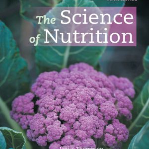 The Science of Nutrition 5e 5th Edition