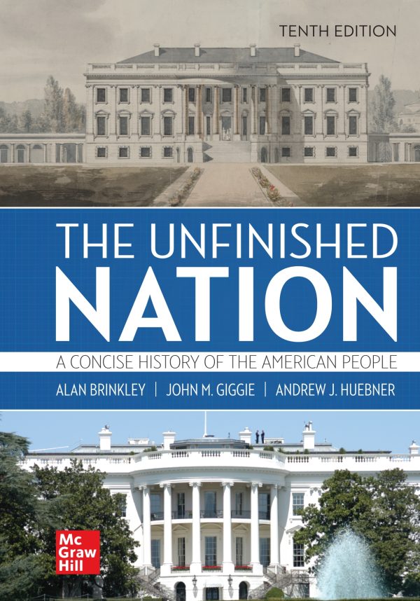 The Unfinished Nation A Concise History of the American People 10th Edition