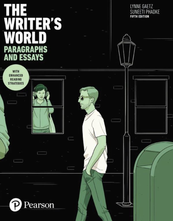 The Writers World Paragraphs and Essays With Enhanced Reading Strategies 5e 5th Edition