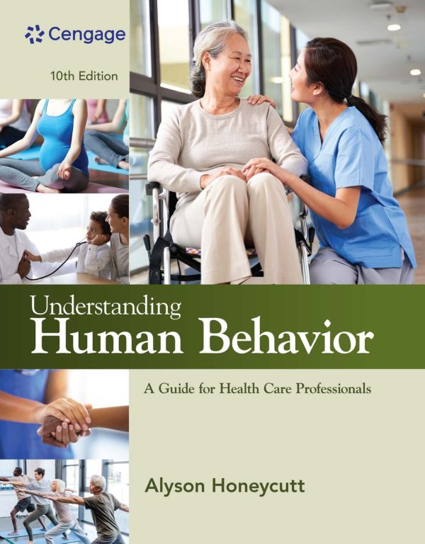 Understanding Human Behavior A Guide for Health Care Professionals 10e 10th Edition