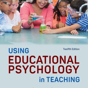 Using Educational Psychology in Teaching 12th Edition