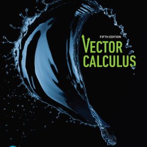 Vector Calculus 5th Edition