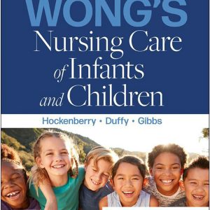 Wong's Nursing Care of Infants and Children 12th Edition