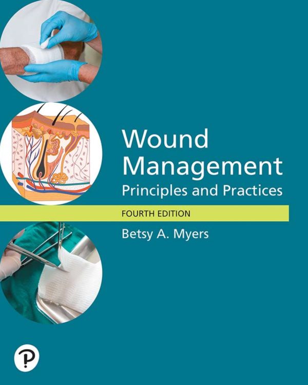 Wound Management Principles and Practice 4th Edition