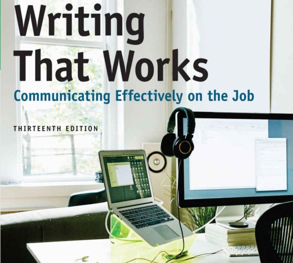 Writing That Works Communicate Effectively on the Job 13th Edition