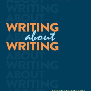 Writing about Writing 4th Edition