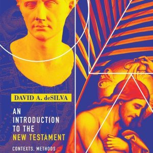 An Introduction to the New Testament Contexts Methods & Ministry Formation 2nd Edition
