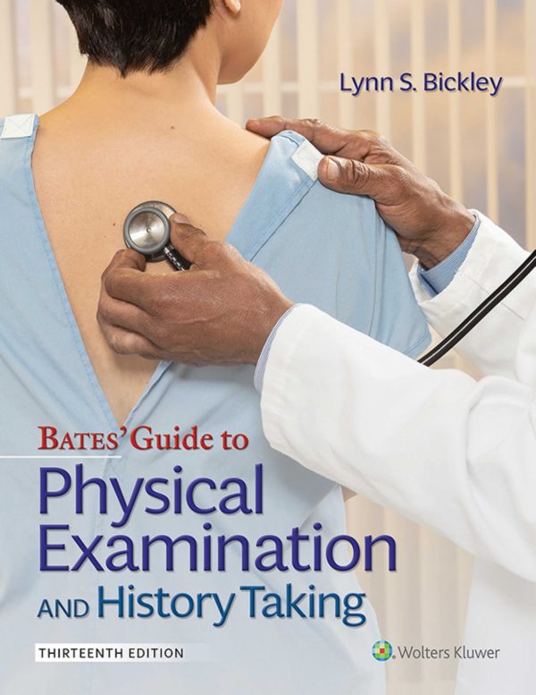 Bates’ Guide to Physical Examination and History Taking 13th Edition