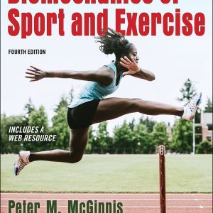 Biomechanics of Sport and Exercise 4th Edition