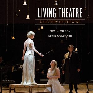 Living Theatre A History of Theatre 7th Edition
