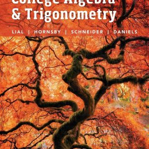 College Algebra and Trigonometry 6th Edition