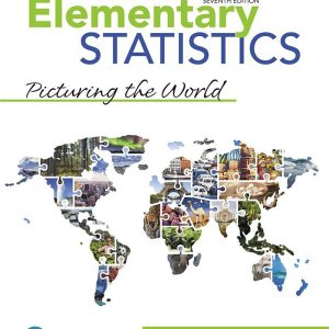Elementary Statistics Picturing the World 7th Edition