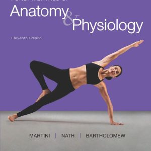 Fundamentals of Anatomy & Physiology 11th Edition