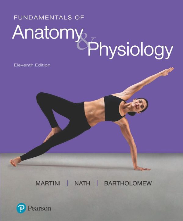 Fundamentals of Anatomy & Physiology 11th Edition