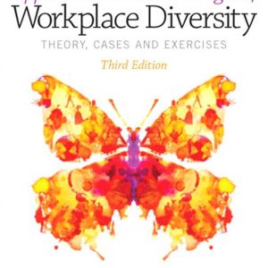 Opportunities and Challenges of Workplace Diversity Theory Cases And Exercises 3th Edition