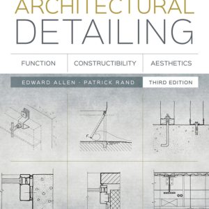 Architectural Detailing Function Constructibility Aesthetics 3rd Edition