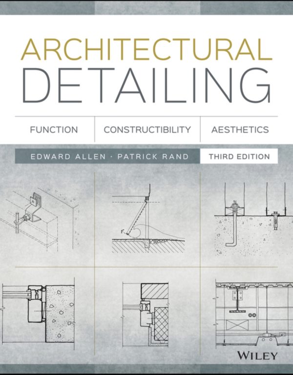 Architectural Detailing Function Constructibility Aesthetics 3rd Edition