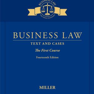Business Law Text and Cases The First Course 14th Edition