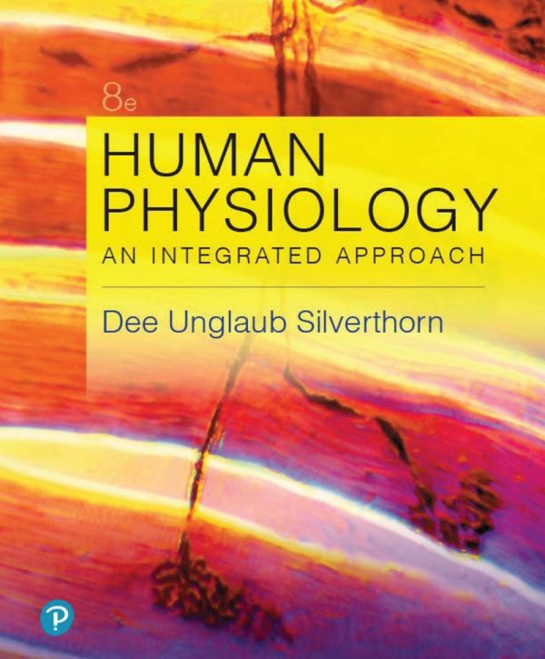 Human Physiology An Integrated Approach 8th Edition