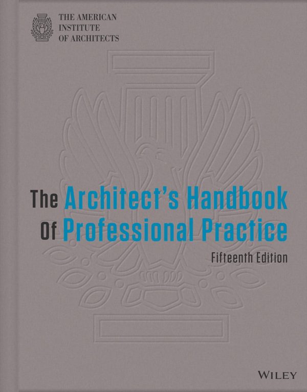 The Architect's Handbook of Professional Practice 15th Edition