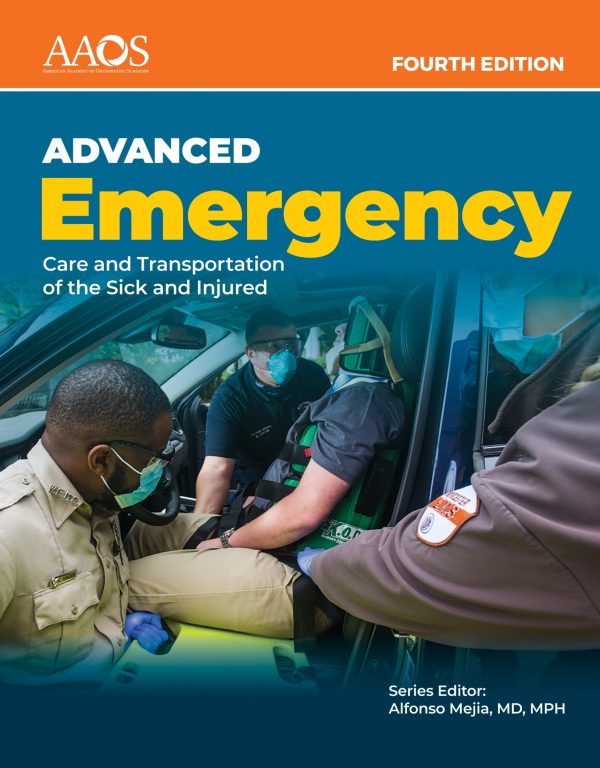 AEMT Advanced Emergency Care and Transportation of the Sick and Injured Advantage Package 4th Edition