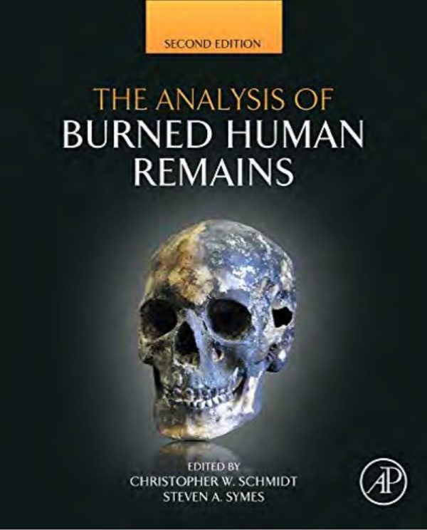 The Analysis of Burned Human Remains Second 2e 2nd Edition